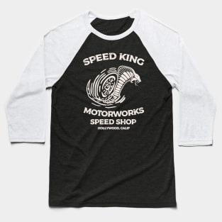 Speed King Motorworks Speed Shop Hollywood, Calif Baseball T-Shirt